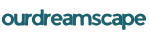 OurDreamscape